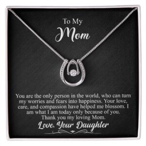 To My Mom Gift - Your are the only person in the world - Lucky In Love #e146