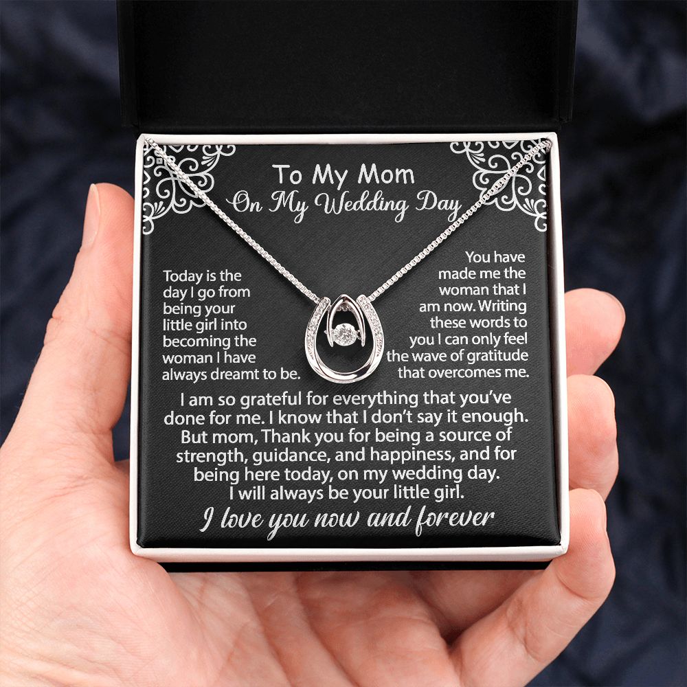 To My Mom Gift On My Wedding Day - I am so grateful - Lucky In Love Necklace #e150 - Image 2