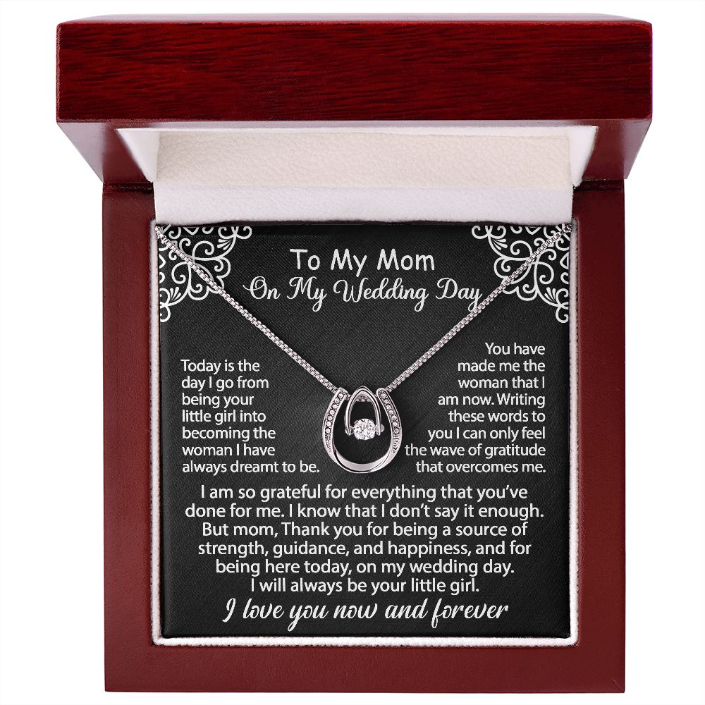 To My Mom Gift On My Wedding Day - I am so grateful - Lucky In Love Necklace #e150 - Image 3