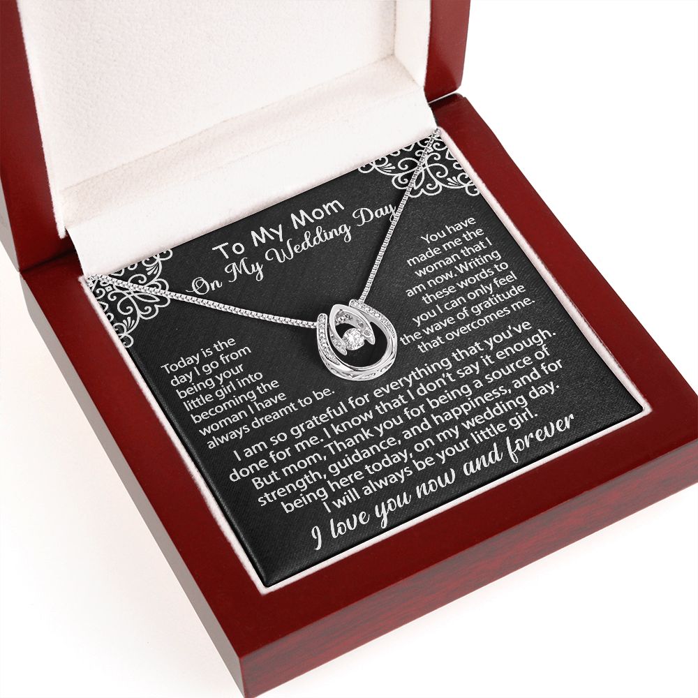 To My Mom Gift On My Wedding Day - I am so grateful - Lucky In Love Necklace #e150 - Image 4