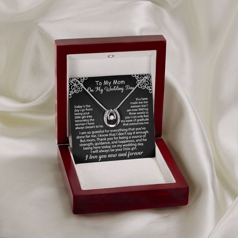 To My Mom Gift On My Wedding Day - I am so grateful - Lucky In Love Necklace #e150 - Image 5